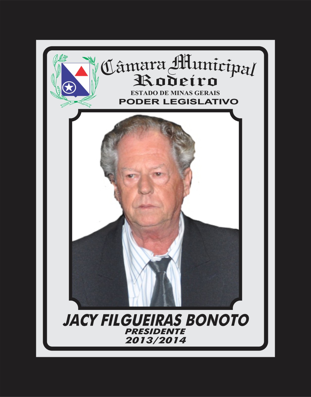Presidente de 2013 à 2014 - JACY FILGUEIRAS BONOTO