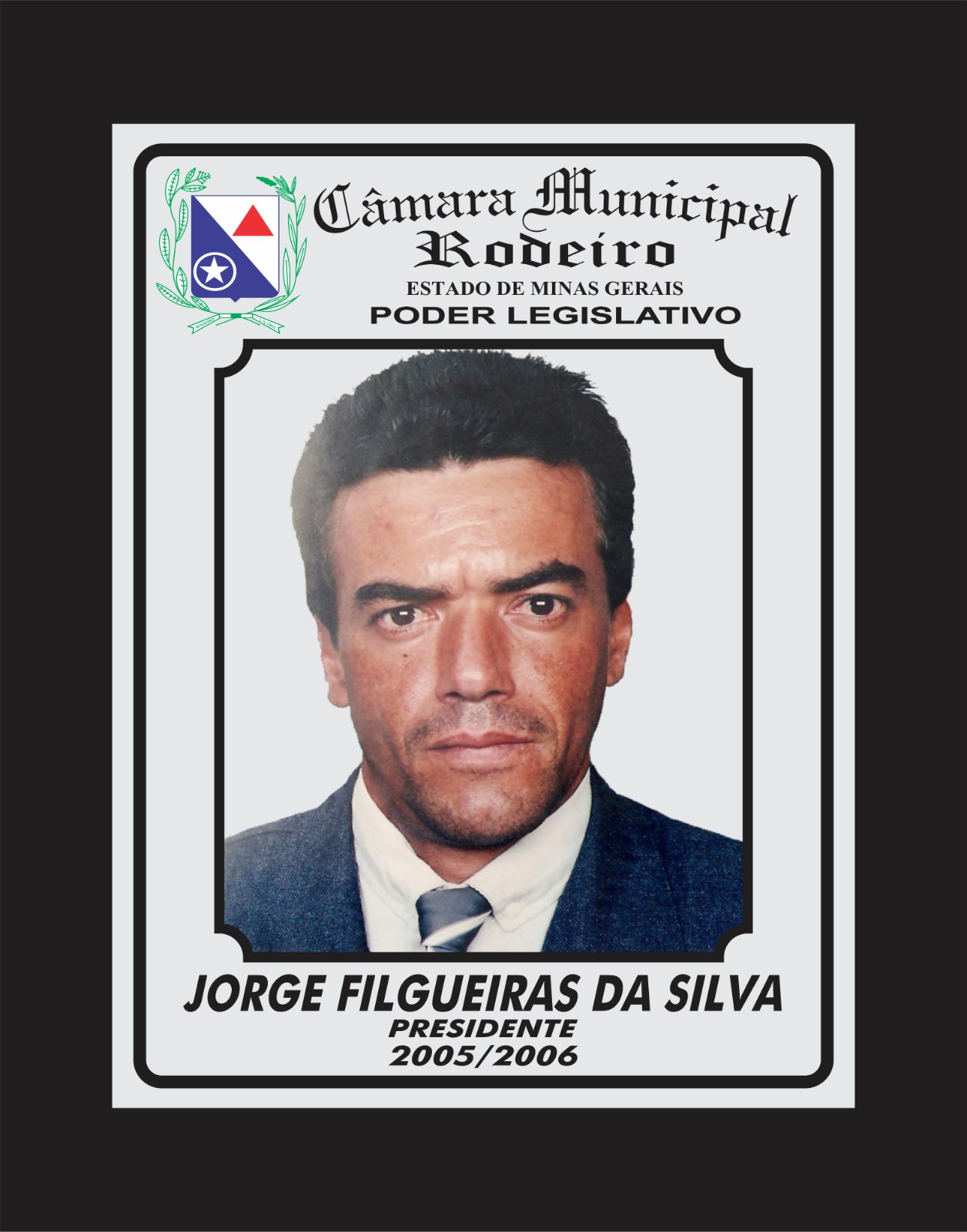 Presidente de 2005 à 2006 - JORGE FILGUEIRAS DA SILVA