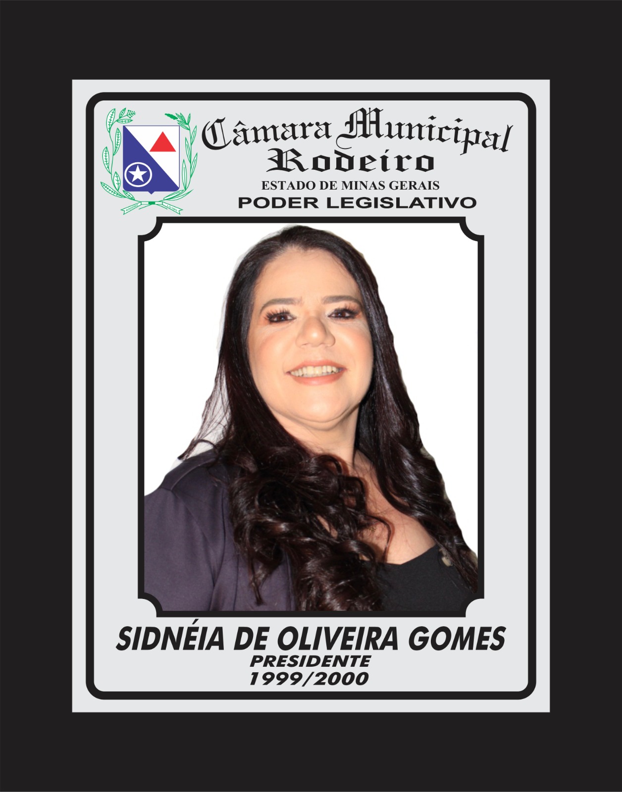 Presidente de 1999 à 2000 - SIDNÉIA DE OLIVEIRA GOMES