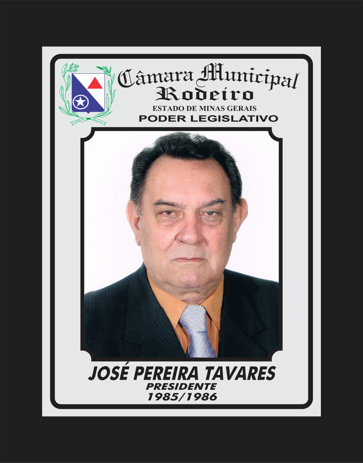 Presidente de 1985 à 1986 - JOSÉ PEREIRA TAVARES