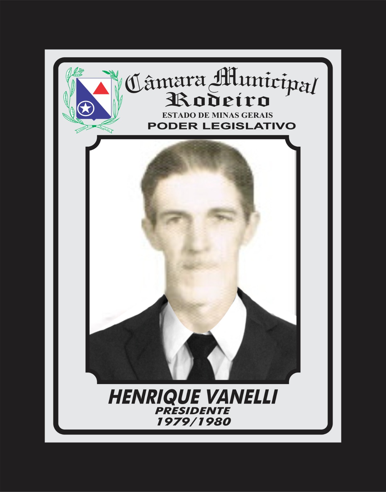 Presidente de 1979 à 1980 - HENRIQUE VANELLI