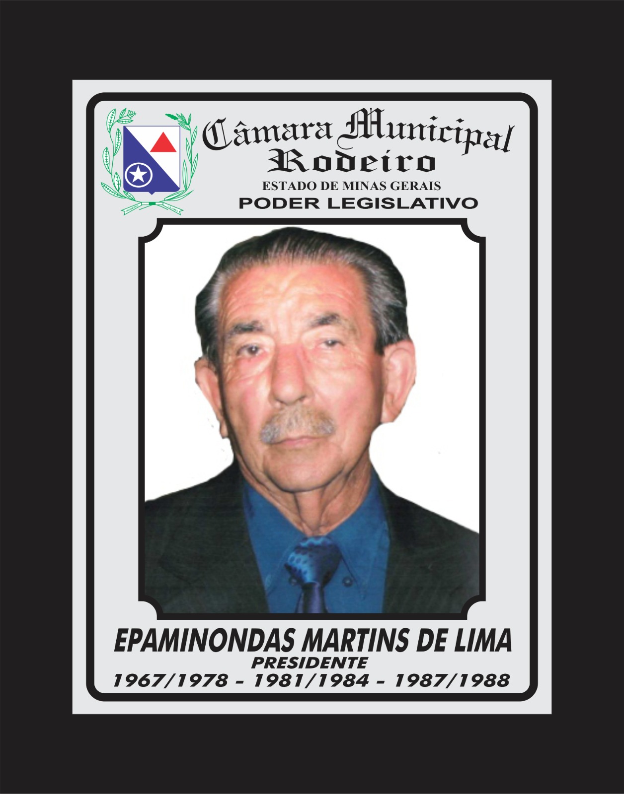 Presidente de 1967 à 1978, 1981 à 1984 e de 1987 à 1988 - EPAMINONDAS MARTINS DE LIMA